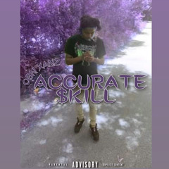 Accurate Skills (Prod. By Kee Money)