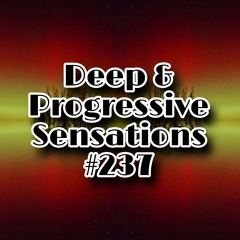 Deep & Progressive Sensations #237 | Aurora Borealis 2026 Edition