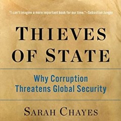[View] KINDLE PDF EBOOK EPUB Thieves of State: Why Corruption Threatens Global Securi