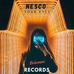 Nesco - Your Eyes