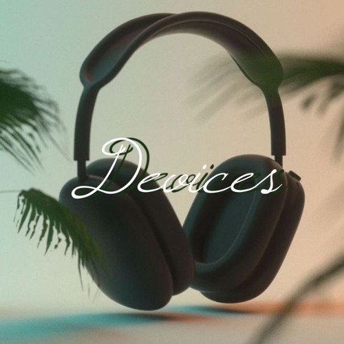 Devices