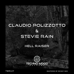 Claudio Polizzotto, Stevie Rain - Hell Raiser (Original Mix)