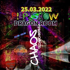 25-03-2022 - KitKatClub Berlin # PIEPSHOW BERLIN "Frühlingsdänce"@DRAGON FLOOR - CHAOS Techno.Berlin