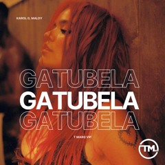 Karol G & Maldy - GATUBELA - T Marq Edit