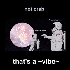 that's a ~vibe~
