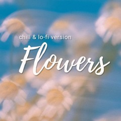 Miley Cyrus - Flowers (Instrumental Lo-Fi, Chill Cover)