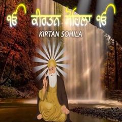 Kirtan Sohila - Bhai Ravinder Singh Ji