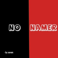 Seven - No Namer (original) (2)