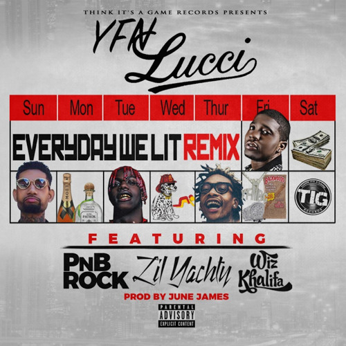 Everyday We Lit (feat. PnB Rock)