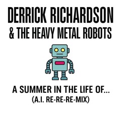 A Summer In The Life Of... (A.I. Re-Re-Remix)