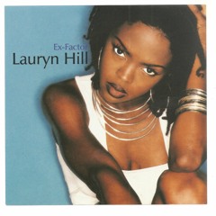 Lauryn Hill- Ex Factor (JDubs Bootleg)