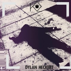 KOZ X Dylan Heckert - Sit Back