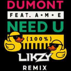 NEED YOU 100% REMIX