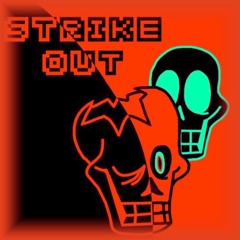 Strike Out. (UnderSwap: Ritual Of The Mist) (Cover)