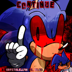 CONTINUE V2 (ft. tiled.) - SONIC.EXE VS FNF OST