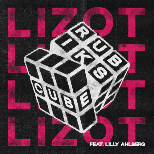 Rubiks Cube (feat. Lilly Ahlberg)