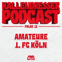 Folge 12: Amateure 1. FC Köln