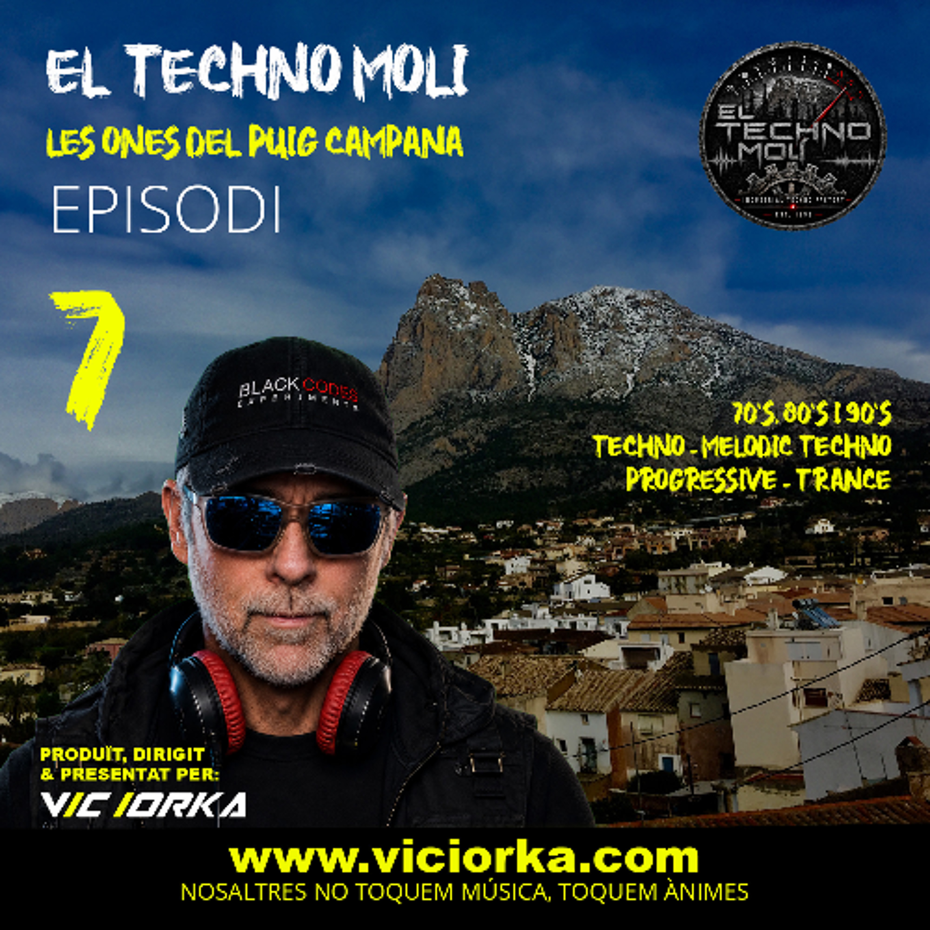EL TECHNO MOLÍ RADIO SHOW (LES ONES DEL PUIG CAMPANA) - EP 7 episode artwork