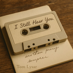I Still Hear You