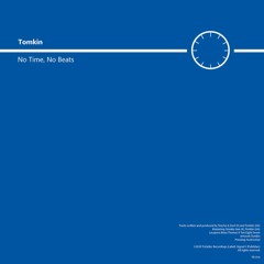 Trickdisc 014: Tomkin - No Time, No Beats (preview) - out now on vinyl!