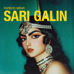 Sari Galin - ساری گلین