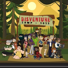Disventure Camp☀️ theme song