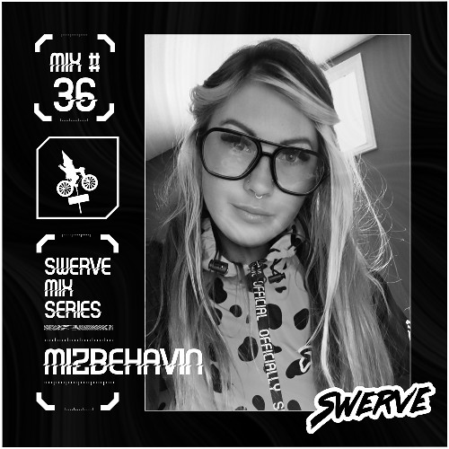 MiZBEHAViN- Swerve Mix Series #36