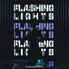 Flashing Lights (VIP Edit)
