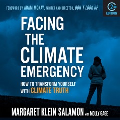 read❤ Facing the Climate Emergency, Second Edition: How to Transform Yourself with