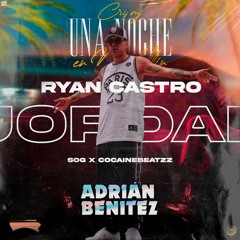 Ryan Castro x Cris Mj - Jordan x Una Noche En Medellin (Adrian Benitez Mashup 96Bpm)