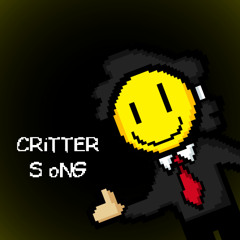 CRiTTER S oNG