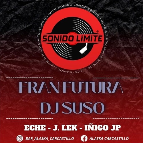 Eche B2B J.Lek cierre ALASKA Sonido Limite 6/04/24