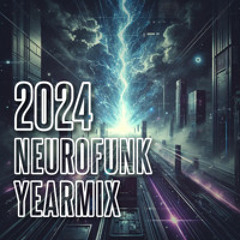 Podcast 022: Neurofunk yearmix 2024