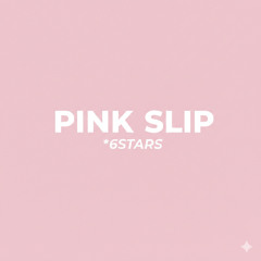Pink Slips [prod. ssjlamar]