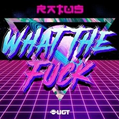 Ratus - What The Fuck (2021) [FREE DOWNLOAD]