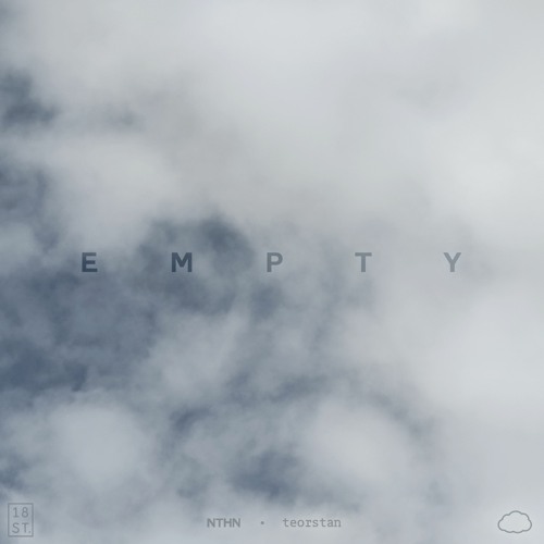 Stream Empty feat. Teorstan by NTHN | Listen online for free on SoundCloud