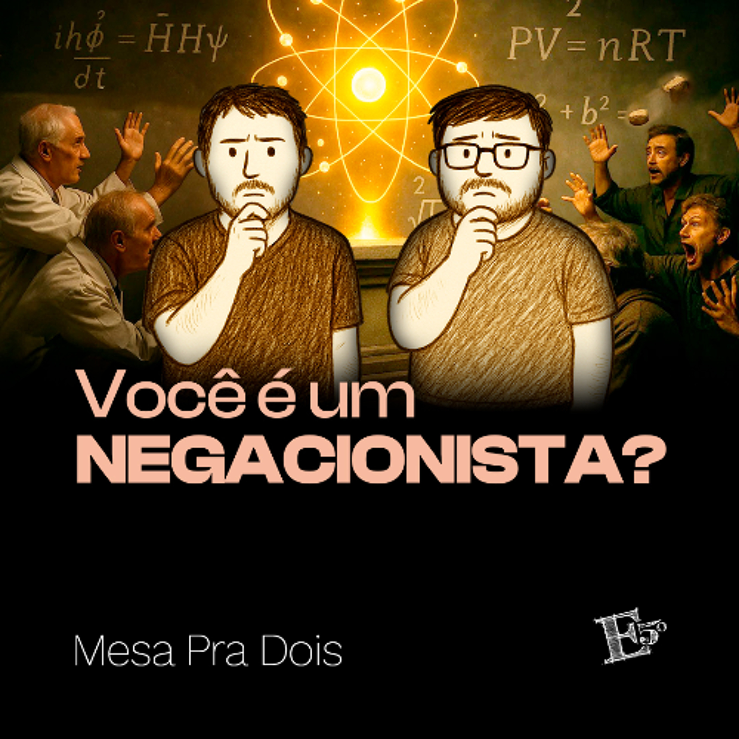 Você é um NEGACIONISTA? | MESA PRA DOIS episode artwork