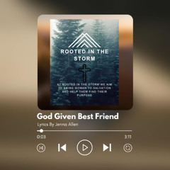 God Given Best Friend