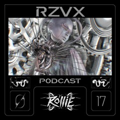 Podcast Rollie #17 - RZVX (PT)