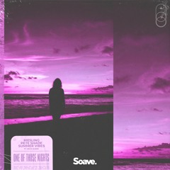 Riesling, Pete Shade & Summer Vibes - One Of Those Nights (ft. Zach Alwin)