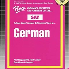 [Get] [PDF EBOOK EPUB KINDLE] GERMAN (SAT Subject Test Series) (Passbooks) (COLLEGE B