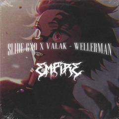 Slide Gxd x Valak - Wellerman