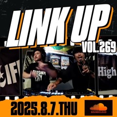 LINKUP VOL.269 MIXED BY KING LIFE STAR CREW