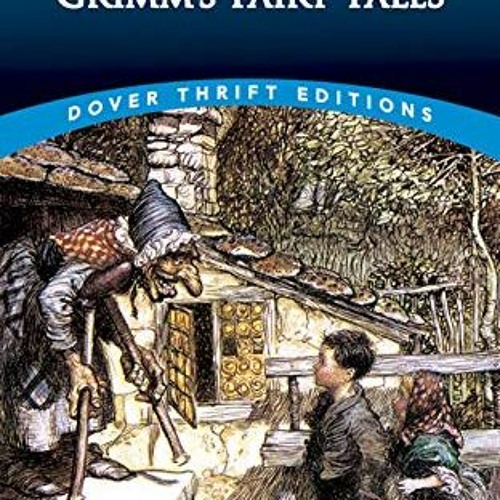 !+ +Read-Online[ Grimm's Fairy Tales, Dover Thrift Editions, SciFi/Fantasy# by !Ebook+