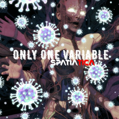 Only One Variable (Original Mix)