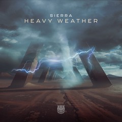 Sierra - Heavy Weather | Out Now @Sahman Records