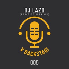 DJ LAZO @ VBackstagi 005 (Guest mix)