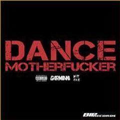 Dance Motherfuckers