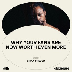 Why Your Fans Are Now Worth Even More
