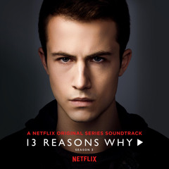 Keeping It In The Dark (From 13 Reasons Why - Season 3 Soundtrack)